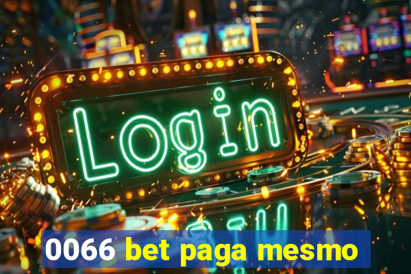 0066 bet paga mesmo